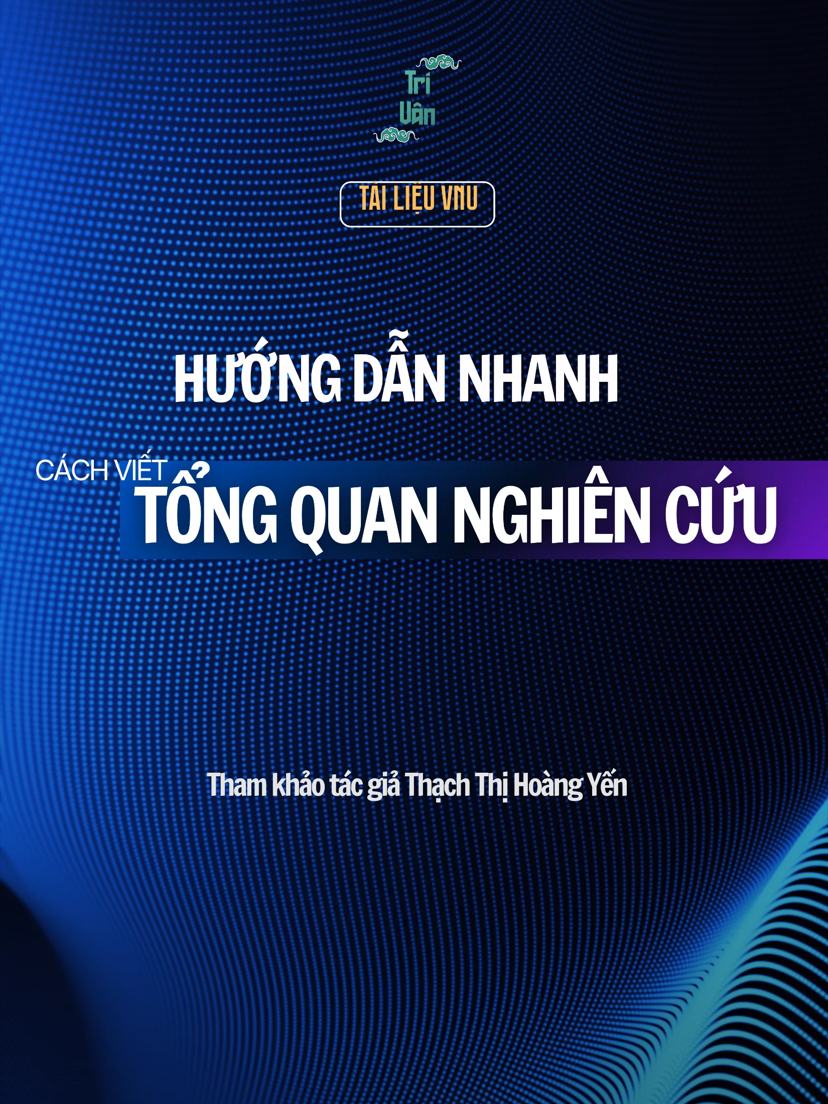 Hướng dẫn viết tổng quan nghiên cứu