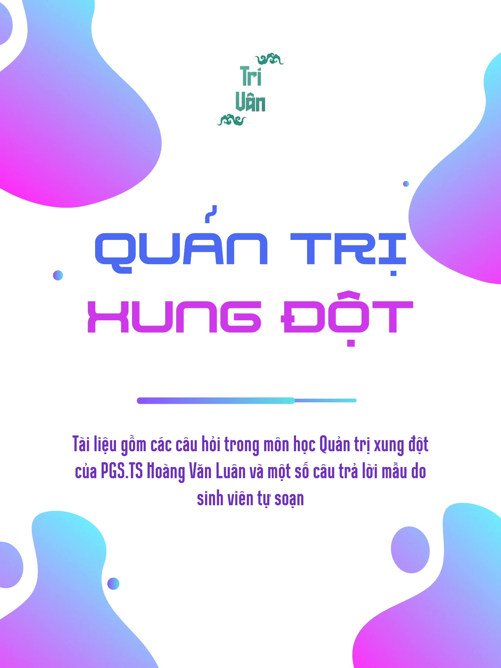 Đề cương Quản trị xung đột Phần 1